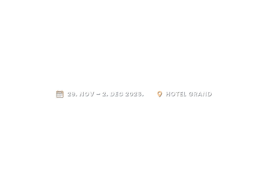 29. NOV – 2. DEC 2026. | HOTEL GRAND